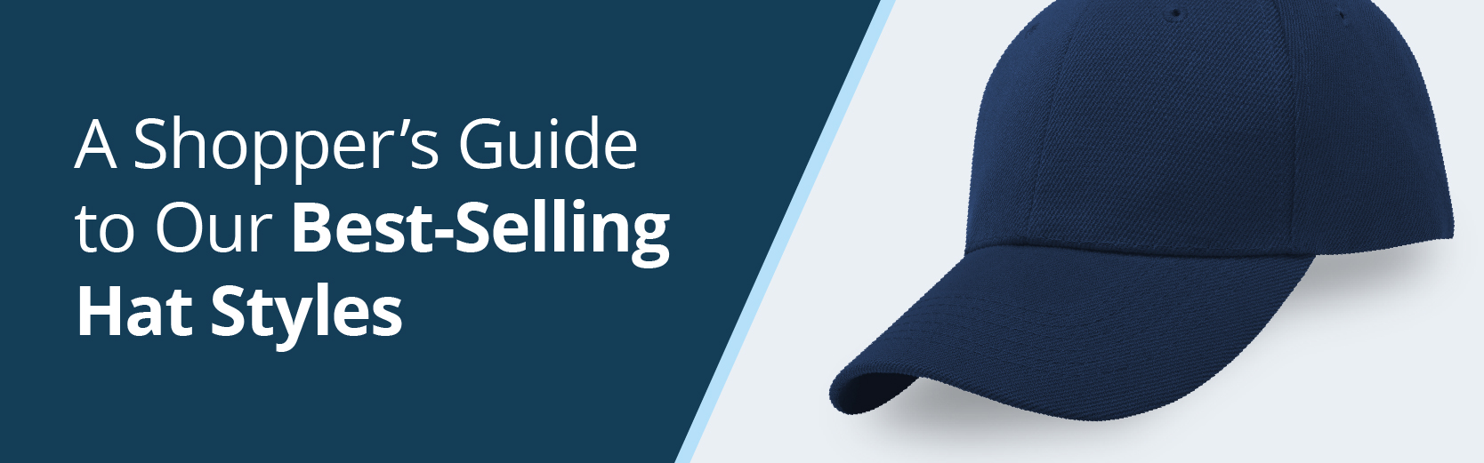 A Shopper's Guide to Our Best-Selling Hat Styles A Shopper's Guide to Our Best-Selling Hat Styles